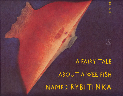 A fairy tale about a wee fish named Rybitinka, 1st ed.