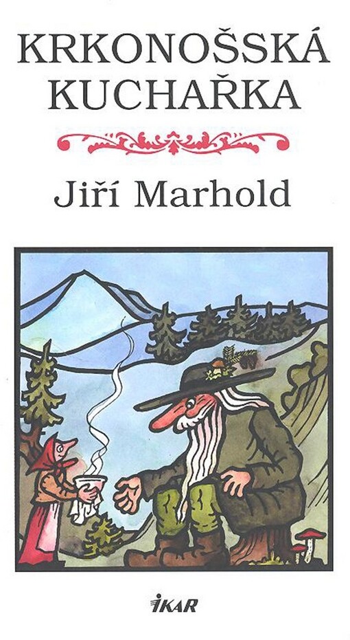 Krkonošská kuchařka, Vyd. 3., (V Euromedia 2.)