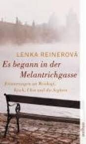 Es begann in der Melantrichgasse : Erinnerungen an Weiskopf, Kisch, Uhse und die Seghers