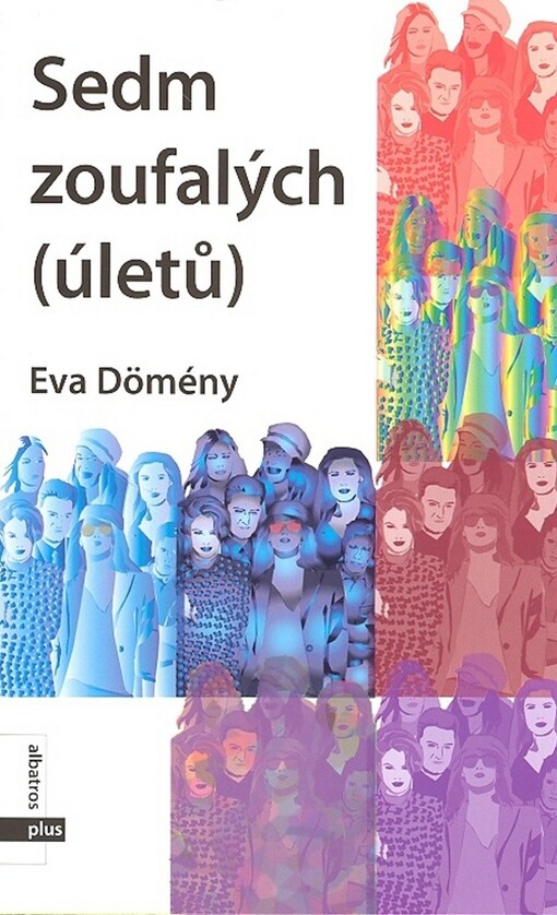 Sedm zoufalých (úletů)