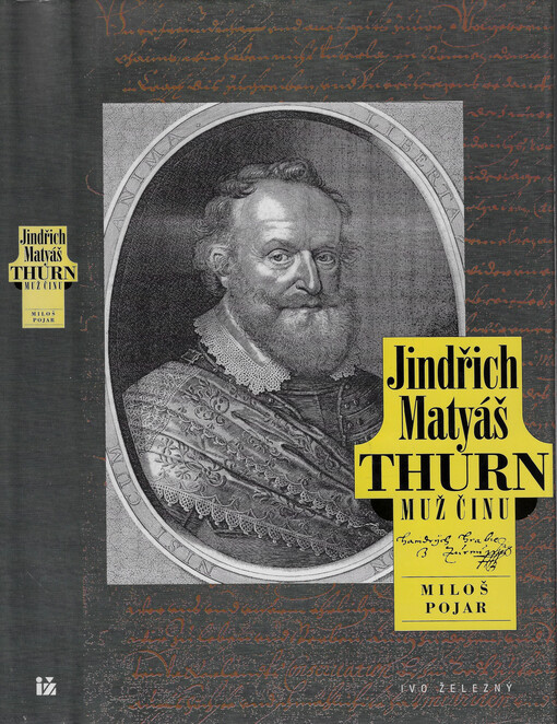 Jindřich Matyáš Thurn : muž činu
