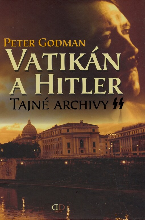 Vatikán a Hitler: tajné archivy SS