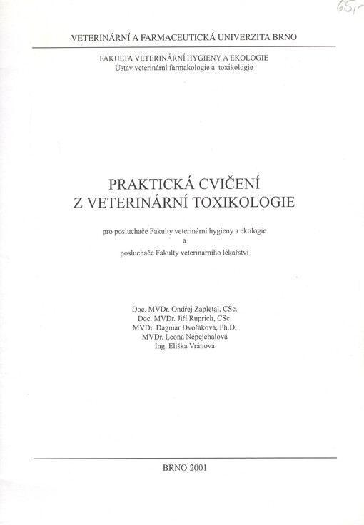 Praktická cvičení z veterinární toxikologie : pro posluchače Fakulty veterinární toxikologie a posluchače Fakulty veterinárního lékařství