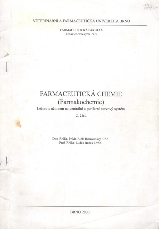 Farmaceutická chemie : (farmakochemie) : léčiva s účinkem na centrální a periferní nervový systém