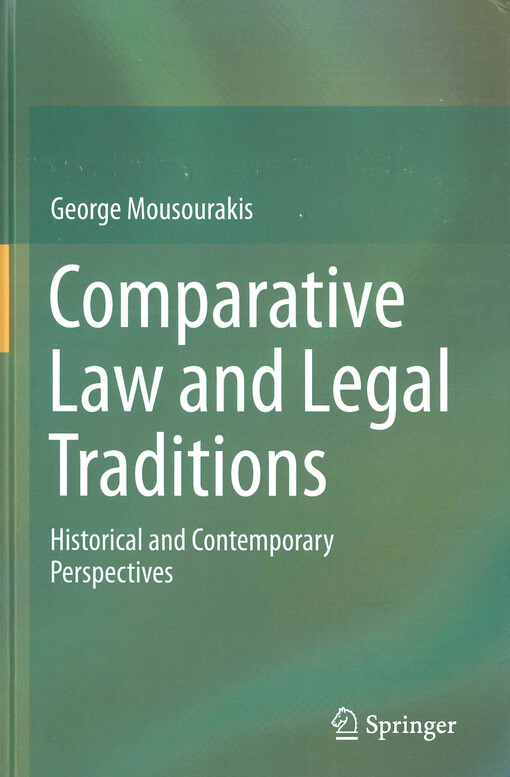 Comparative law and legal traditions : historical and contemporary perspectives