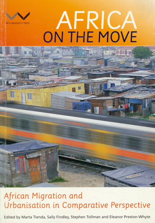 Africa on the move : African migration and urbanisation in comparative perspective