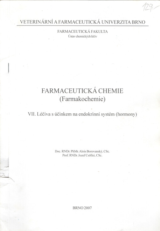 Farmaceutická chemie : (farmakochemie). VII., Léčiva s účinkem na endokrinní systém (hormony)