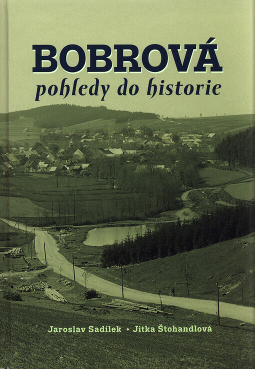 Bobrová : pohledy do historie