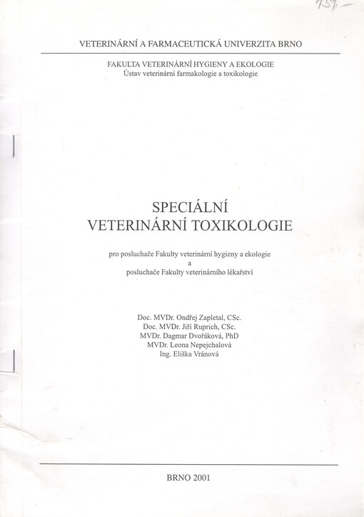 Speciální veterinární toxikologie : pro posluchače Fakulty veterinární hygieny a ekologie a posluchače Fakulty veterinárního lékařství