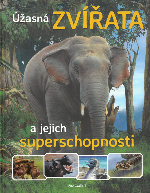 Úžasná zvířata a jejich superschopnosti