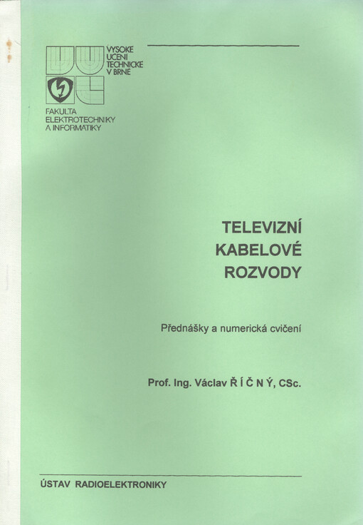Televizní kabelové rozvody : přednášky a numerická cvičení