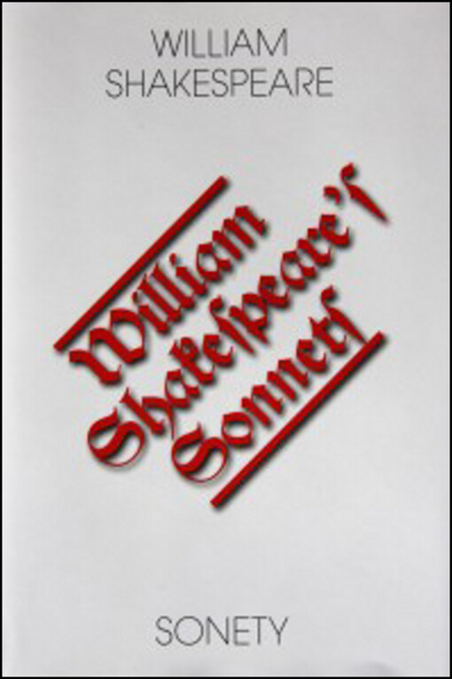 Sonety = Sonnets ; Milenčin nářek = A lover's complaint, 1. vydání