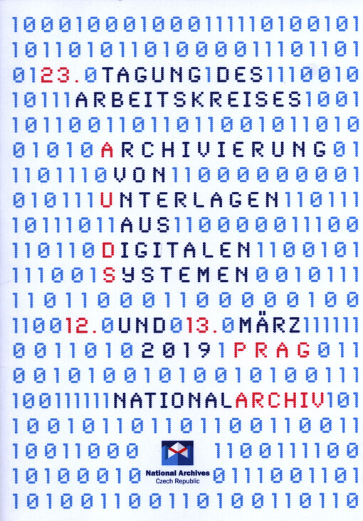 Archivierung von Unterlagen aus digitalen Systemen, Praha 2019