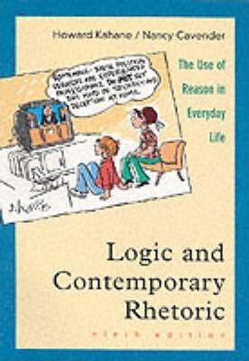 Logic and Contemporary Rhetoric: The Use of Reason in Everyday Life (with InfoTrac)
