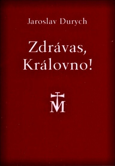 Zdrávas, Královno!