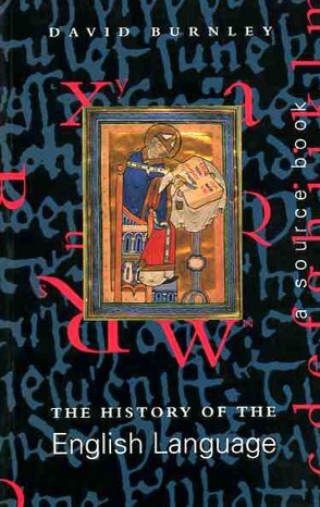 The History of the English Language: A Source Book
