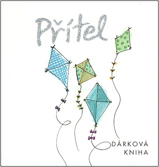 Přítel : dárková kniha Helen Exleyové