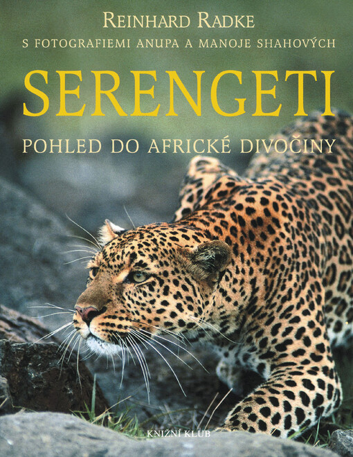 Serengeti : pohled do africké divočiny