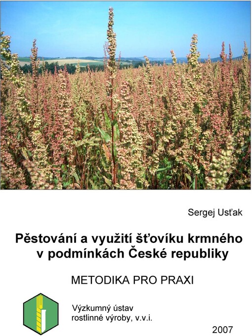 Pěstování a využití šťovíku krmného v podmínkách České republiky