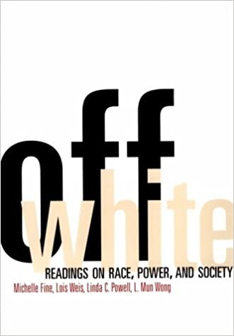 Off white : readings on race, power, and society