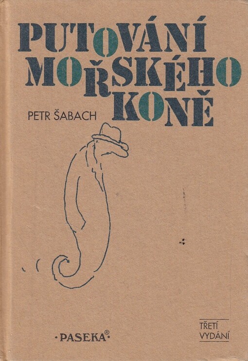 Putování mořského koně, Vyd. 3.