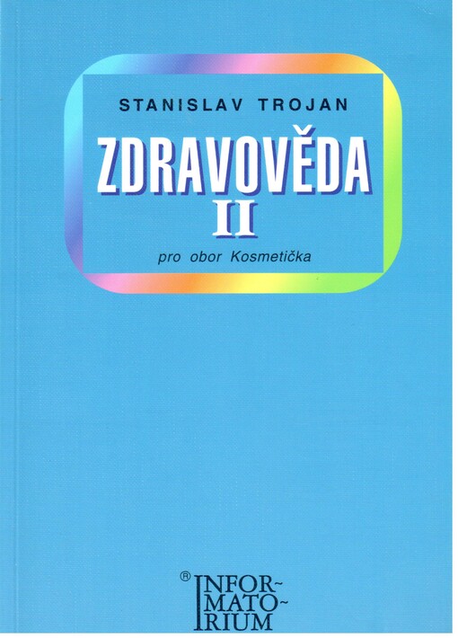Zdravověda : pro obor Kosmetička, Díl 2