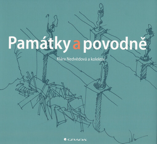 Památky a povodně : prevence a sanace