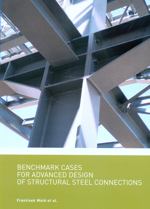 Benchmark cases for advanced design of structural steel connections