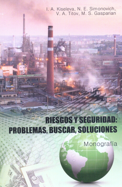 Riesgos y seguridad: problemas, buscar, soluciones : monografía