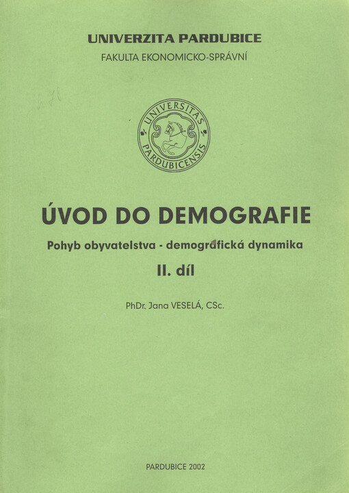 Úvod do demografie : pohyb obyvatelstva - demografická dynamika. II. díl