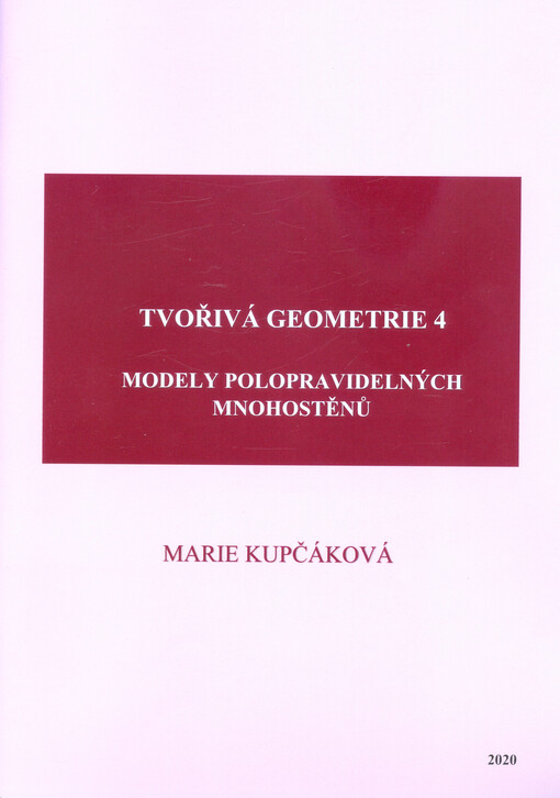 Tvořivá geometrie. 4, Modely polopravidelných mnohostěnů