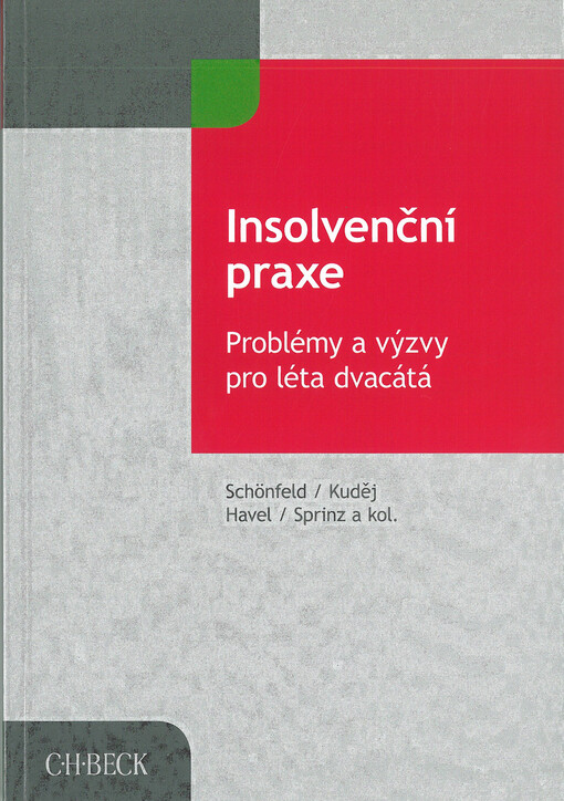 Insolvenční praxe : problémy a výzvy pro léta dvacátá