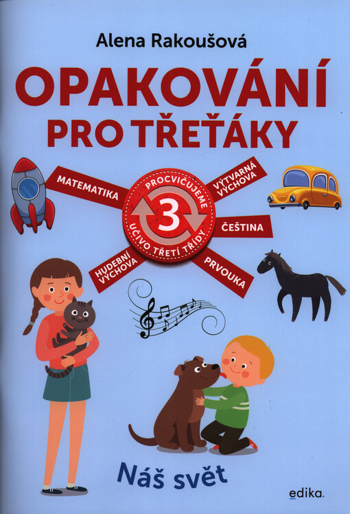 Opakování pro třeťáky : náš svět