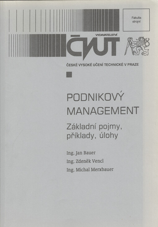 
  Podnikový management
  : základní pojmy, příklady, úlohy