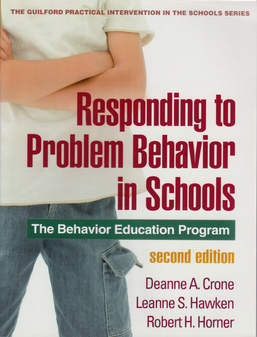 Responding to problem behavior in schools : the behavior education program