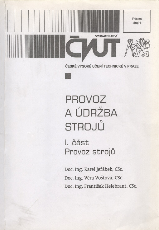 Provoz a údržba strojů. I. část, Provoz strojů