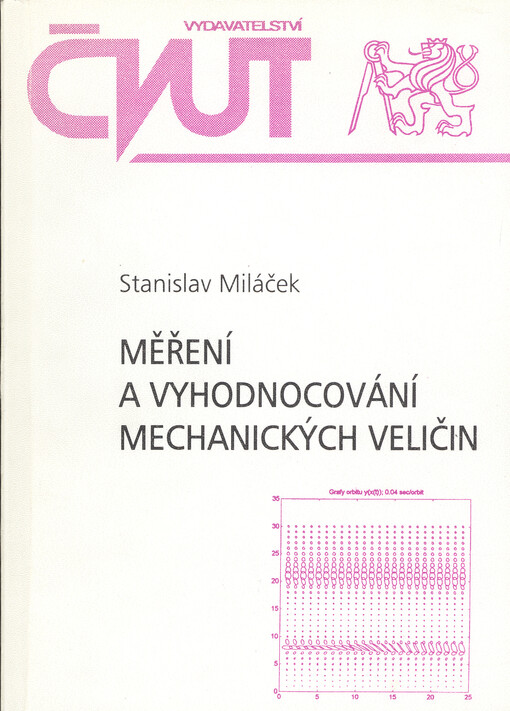 Měření a vyhodnocování mechanických veličin