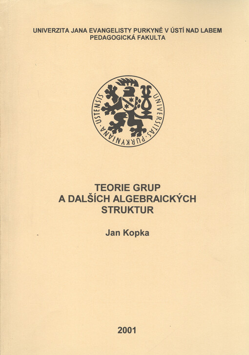 Teorie grup a dalších algebraických struktur