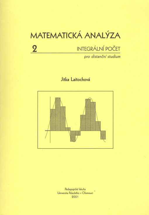 Matematická analýza : (pro distanční studium). 2, Integrální počet