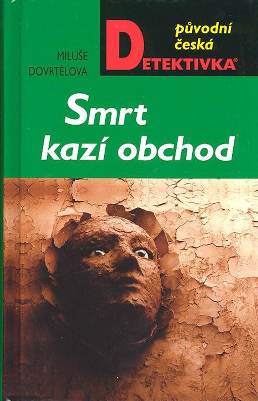 Smrt kazí obchod