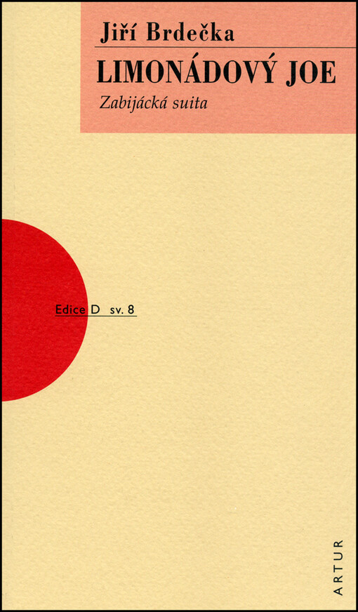 Limonádový Joe: zabijácká suita