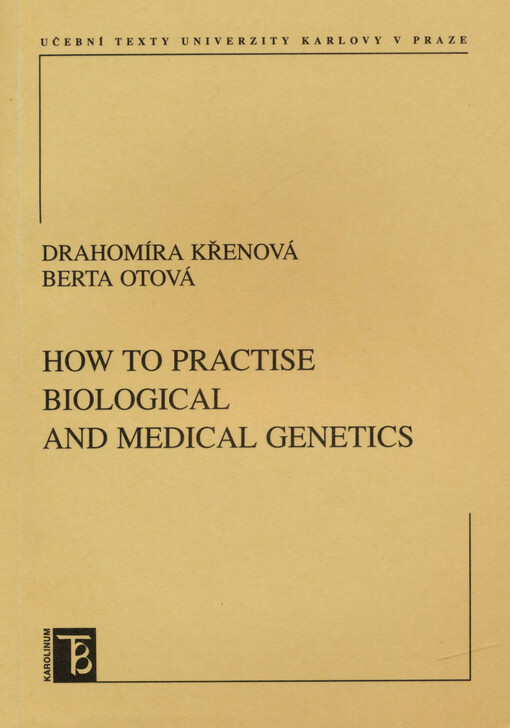 How to practise biological and medical genetics