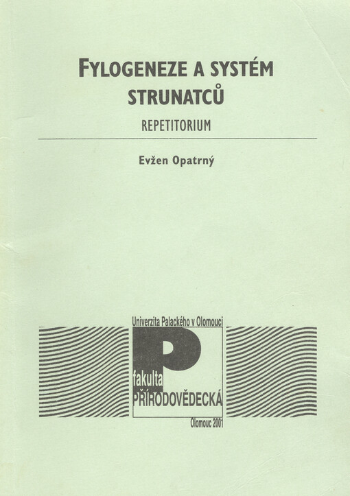 Fylogeneze a systém strunatců : repetitorium