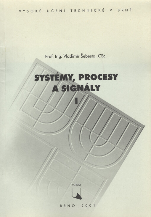 Systémy, procesy a signály I