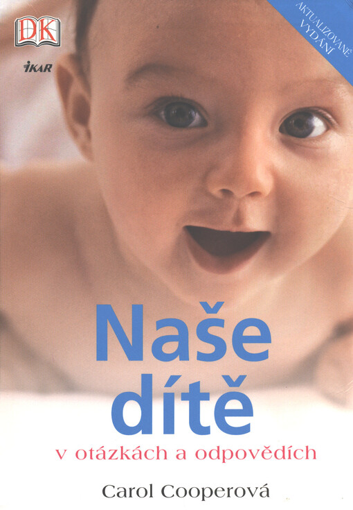 Naše dítě v otázkách a odpovědích