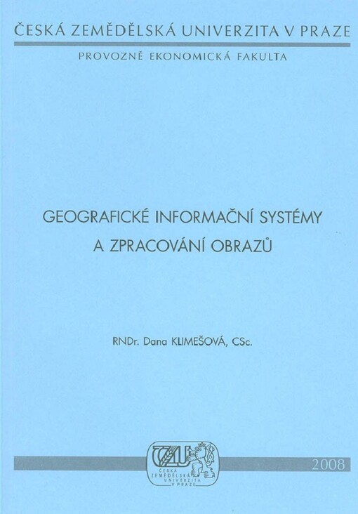 Geografické informační systémy a zpracování obrazů