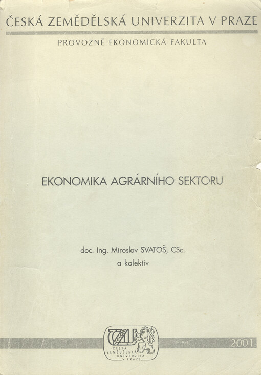 Ekonomika agrárního sektoru : (vybraná témata)