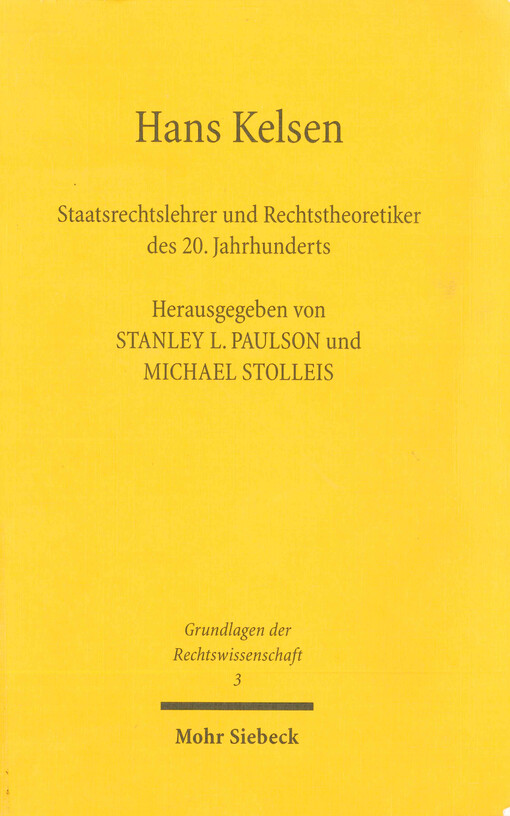 Hans Kelsen : Staatsrechtslehrer und Rechtstheoretiker des 20. Jahrhunderts