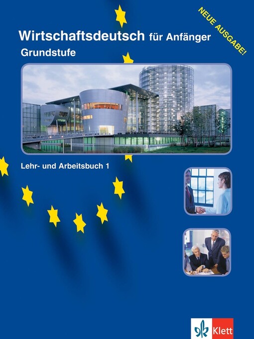 Wirschaftsdeutsch fur Anfanger 1 - Grundstufe Lehr-Arbeitsbuch