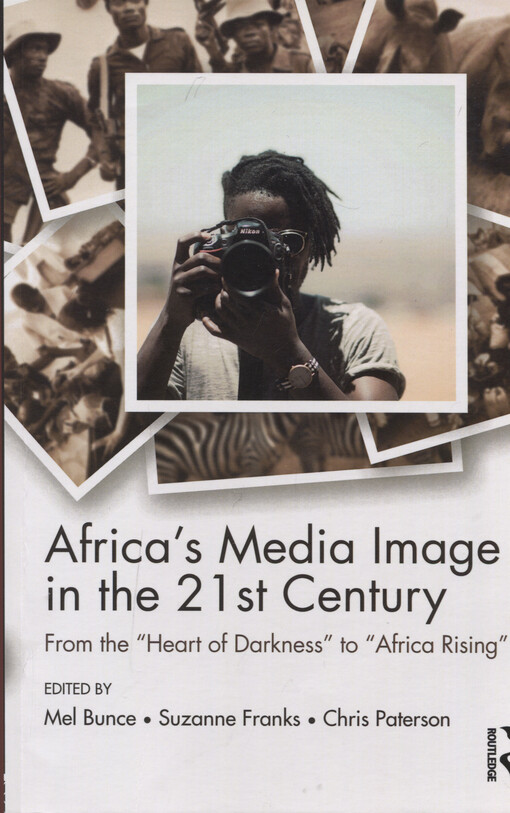 Africa's media image in the 21st century : from the 